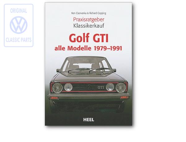Praxisratgeber Klassikerkauf VW Golf GTI