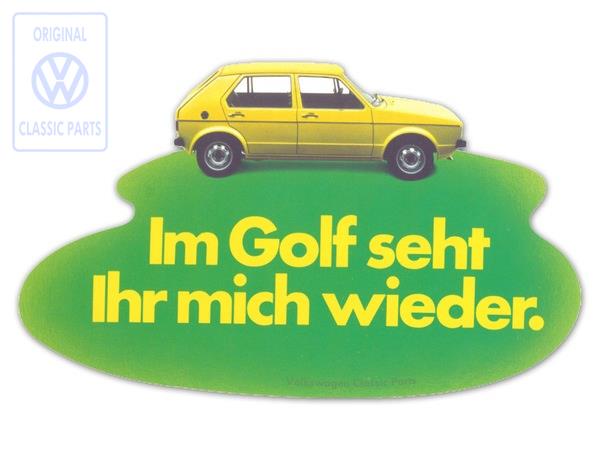 Aufkleber 'Im Golf seht ihr mich wieder'
