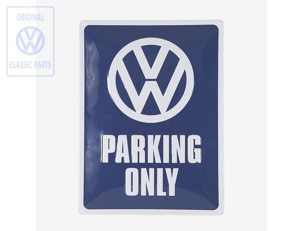 Blechschild VW Parking only